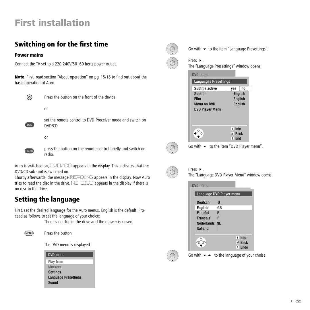 Loewe Auro 2216 PS manual Switching on for the first time, Setting the language, Power mains, No disc in the drive 