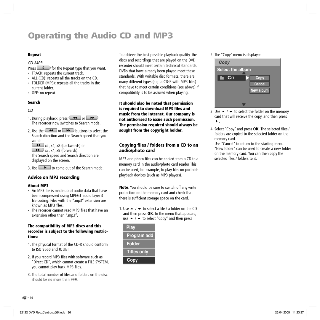 Loewe Centros 1202 manual Advice on MP3 recording, Copying ﬁles / folders from a CD to an audio/photo card, Repeat, Search 