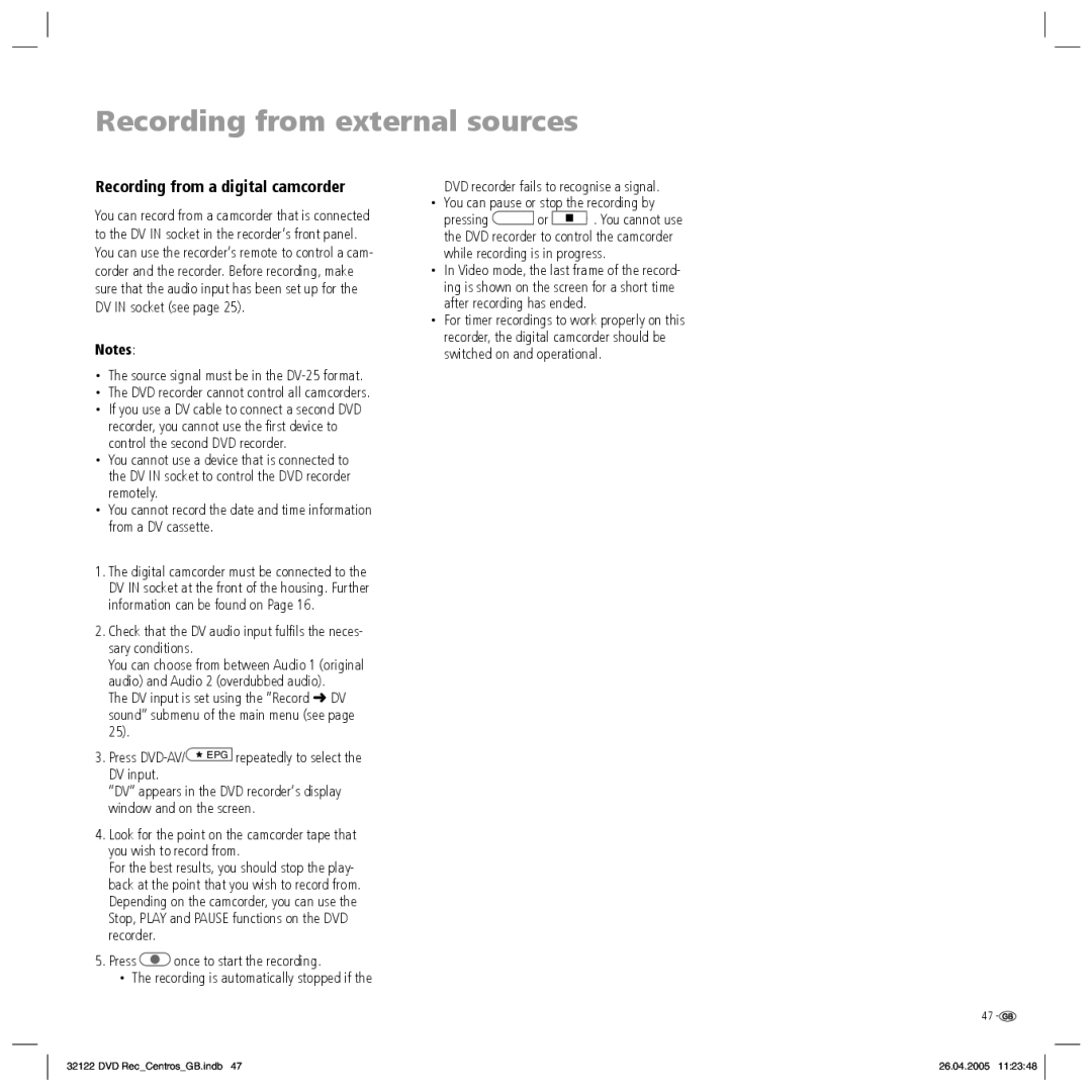 Loewe Centros 1172, Centros 1202 manual Recording from a digital camcorder, Press once to start the recording 