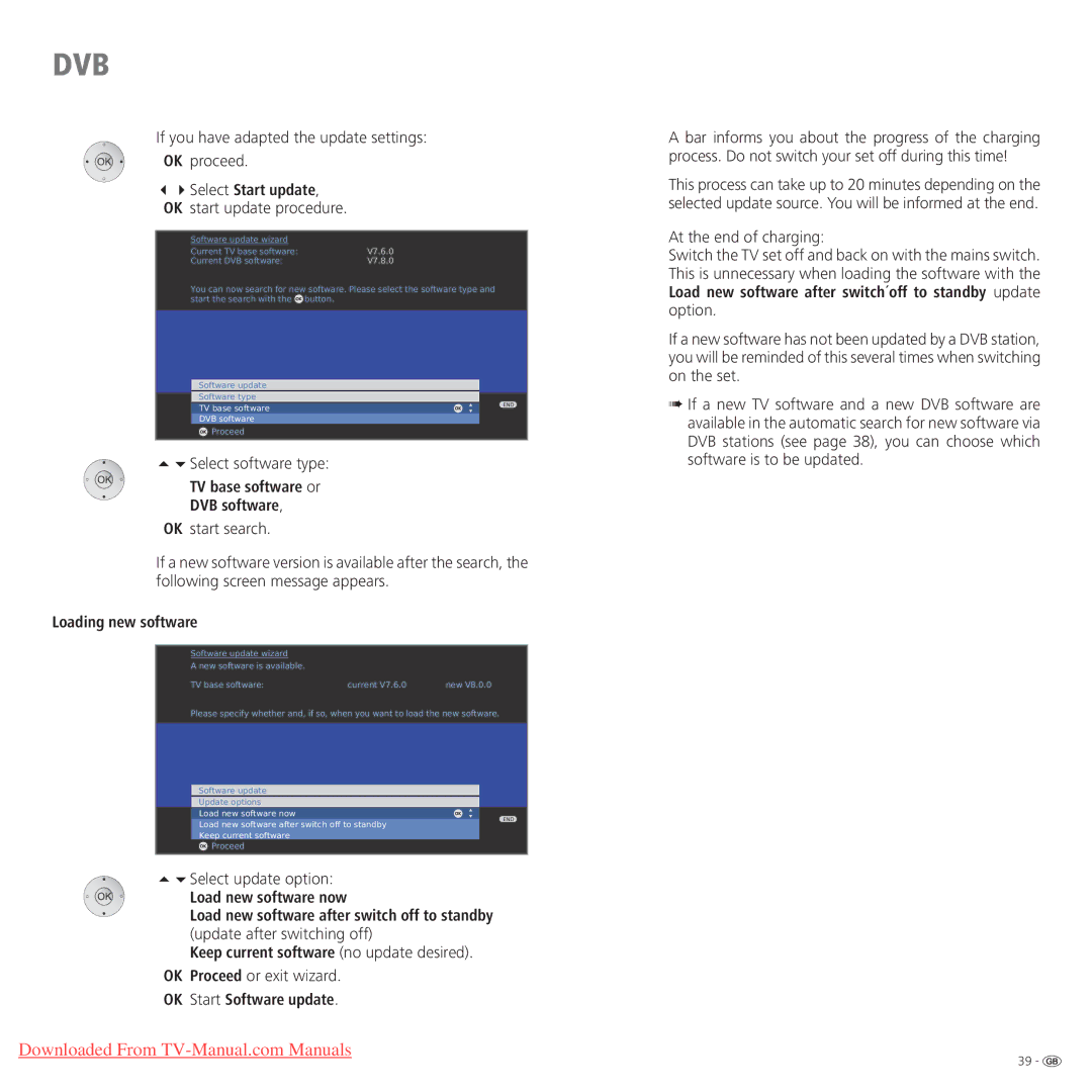 Loewe Connect 37 Full-HD+ 100 manual Select Start update, TV base software or DVB software, Loading new software 