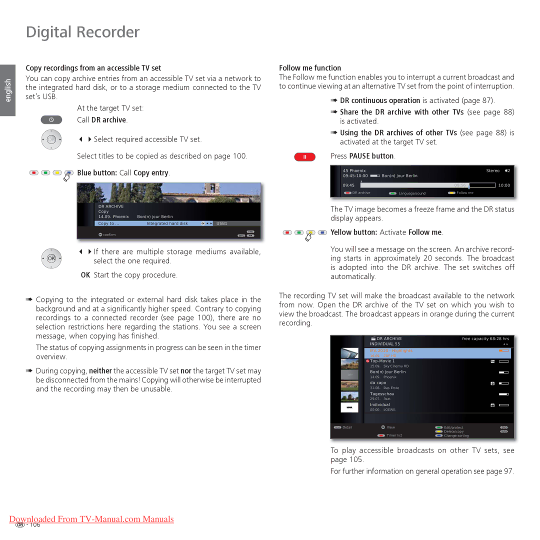 Loewe Individual 46 Compose 3D, Individual 55 Compose 3D Copy recordings from an accessible TV set, Follow me function 