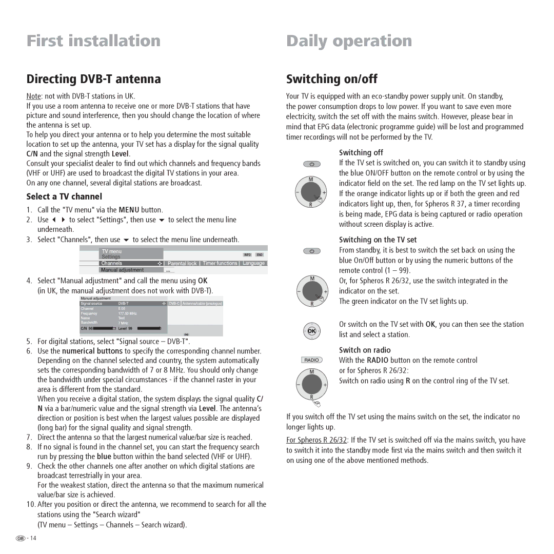 Loewe R 37, R 26, R 32 First installation Daily operation, Directing DVB-T antenna, Switching on/off, Select a TV channel 