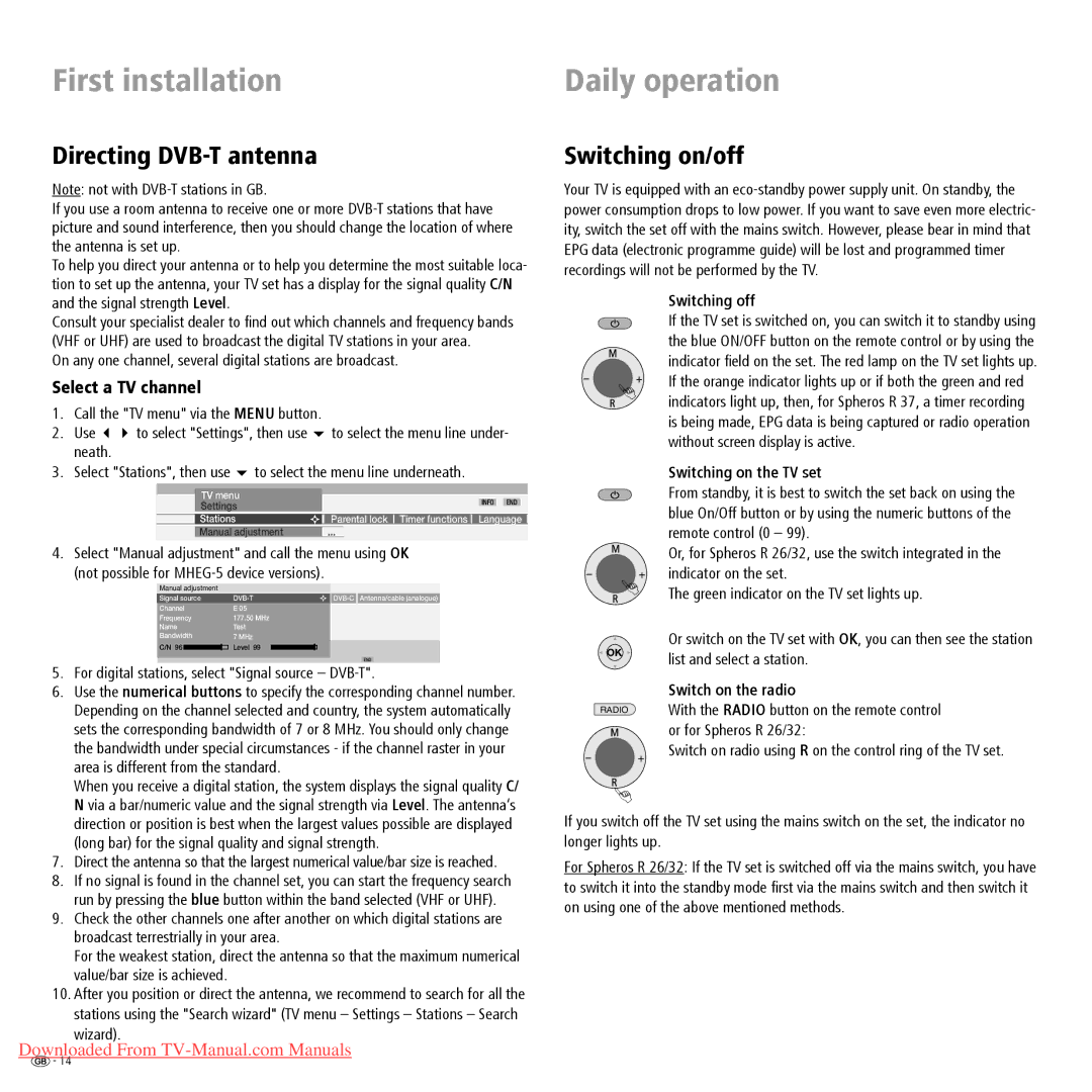 Loewe Spheros R 26, Spheros R 37, Spheros R 32 Directing DVB-T antenna, Switching on/off, Select a TV channel 