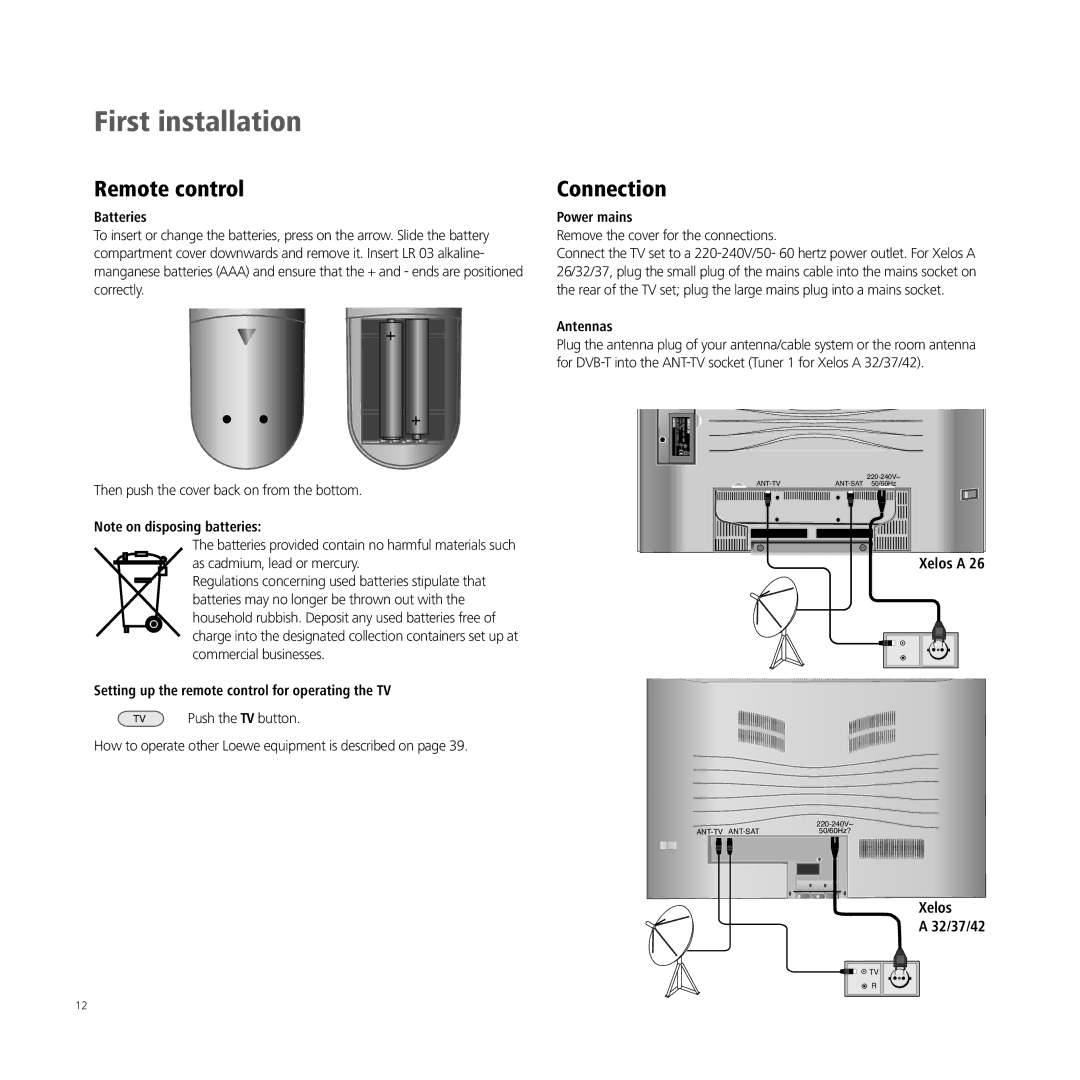 Loewe XELOS A 42, A 32, A 26, A 37 manual First installation, Remote control, Connection 