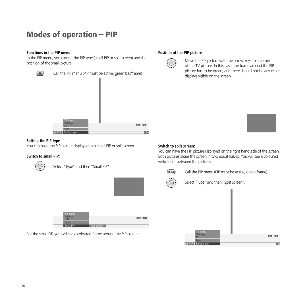 Loewe A 26, XELOS A 42 Functions in the PIP menu, Position of the PIP picture, Setting the PIP type, Switch to small PIP 