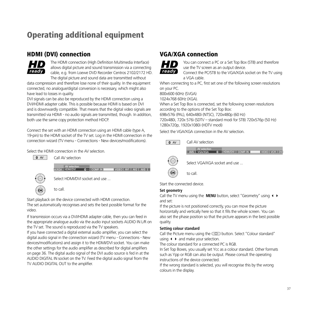 Loewe A 32, XELOS A 42, A 26, A 37 manual Hdmi DVI connection, VGA/XGA connection, Set geometry, Setting colour standard 
