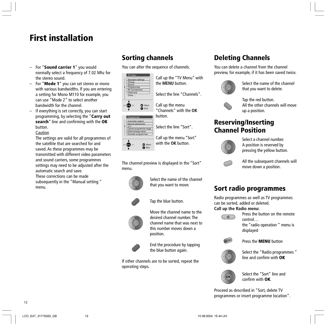 Loewe Xelos SL 20 SAT Sorting channels, Deleting Channels, Reserving/Inserting Channel Position, Sort radio programmes 