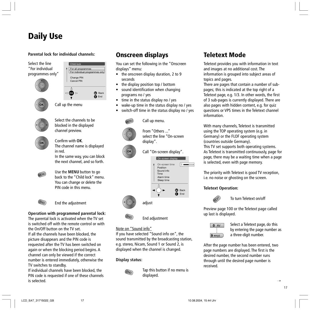 Loewe Spheros 20 SAT, Mimo 20 SAT Onscreen displays Teletext Mode, Parental lock for individual channels, Display status 