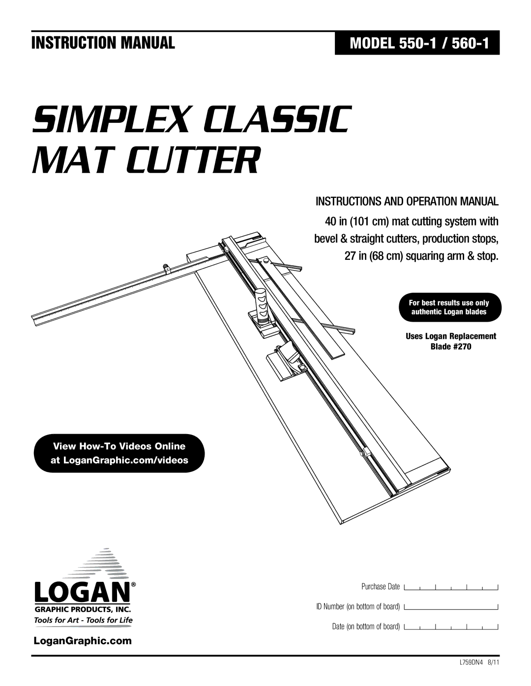 Logan Graphic Products 560-1, 550-1 instruction manual Simplex Classic MAT Cutter, Uses Logan Replacement Blade #270 