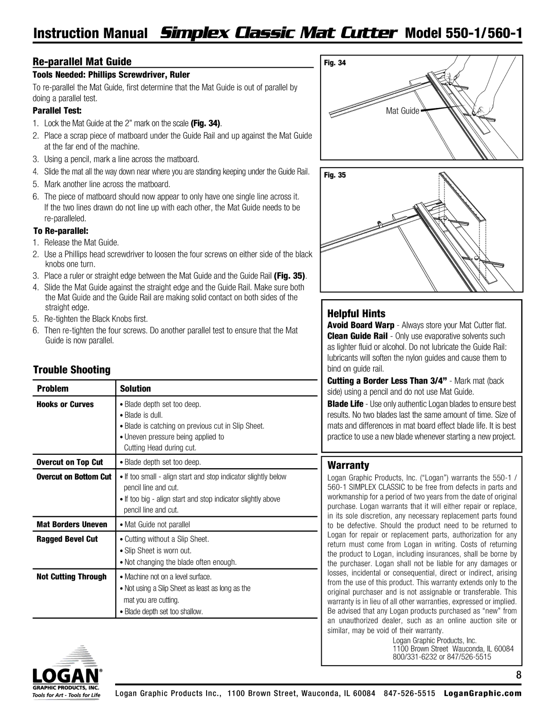 Logan Graphic Products 550-1, 560-1 Re-parallel Mat Guide, Trouble Shooting, Helpful Hints, Warranty, Problem Solution 