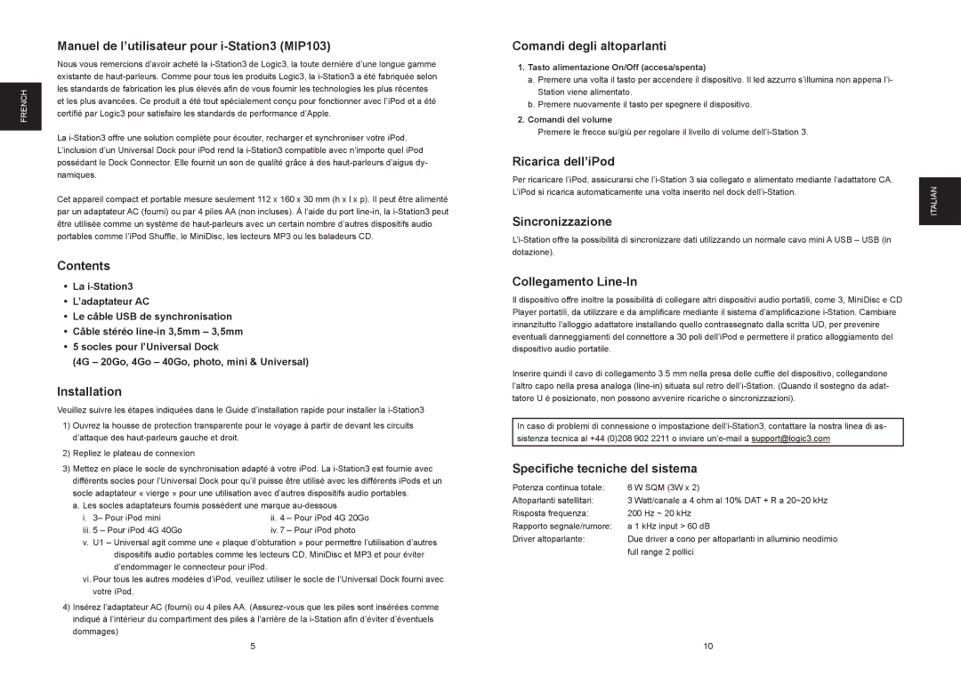 Logic 3 Manuel de l’utilisateur pour i-Station3 MIP103, Installation, Comandi degli altoparlanti, Ricarica dell’iPod 