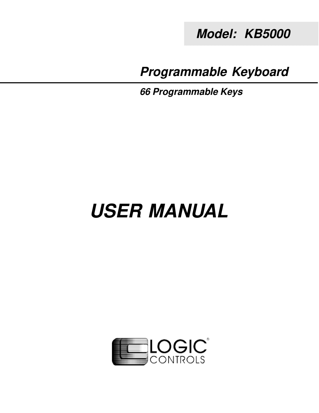 Logic Controls user manual Model KB5000 Programmable Keyboard 