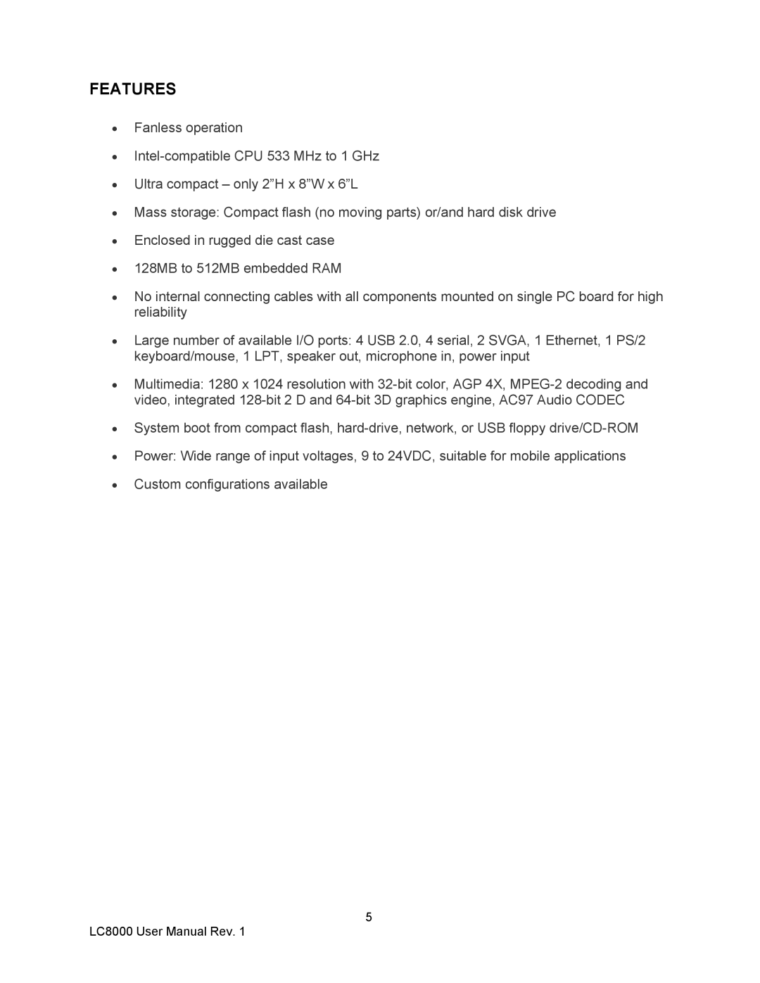 Logic Controls LC8000 user manual Features 