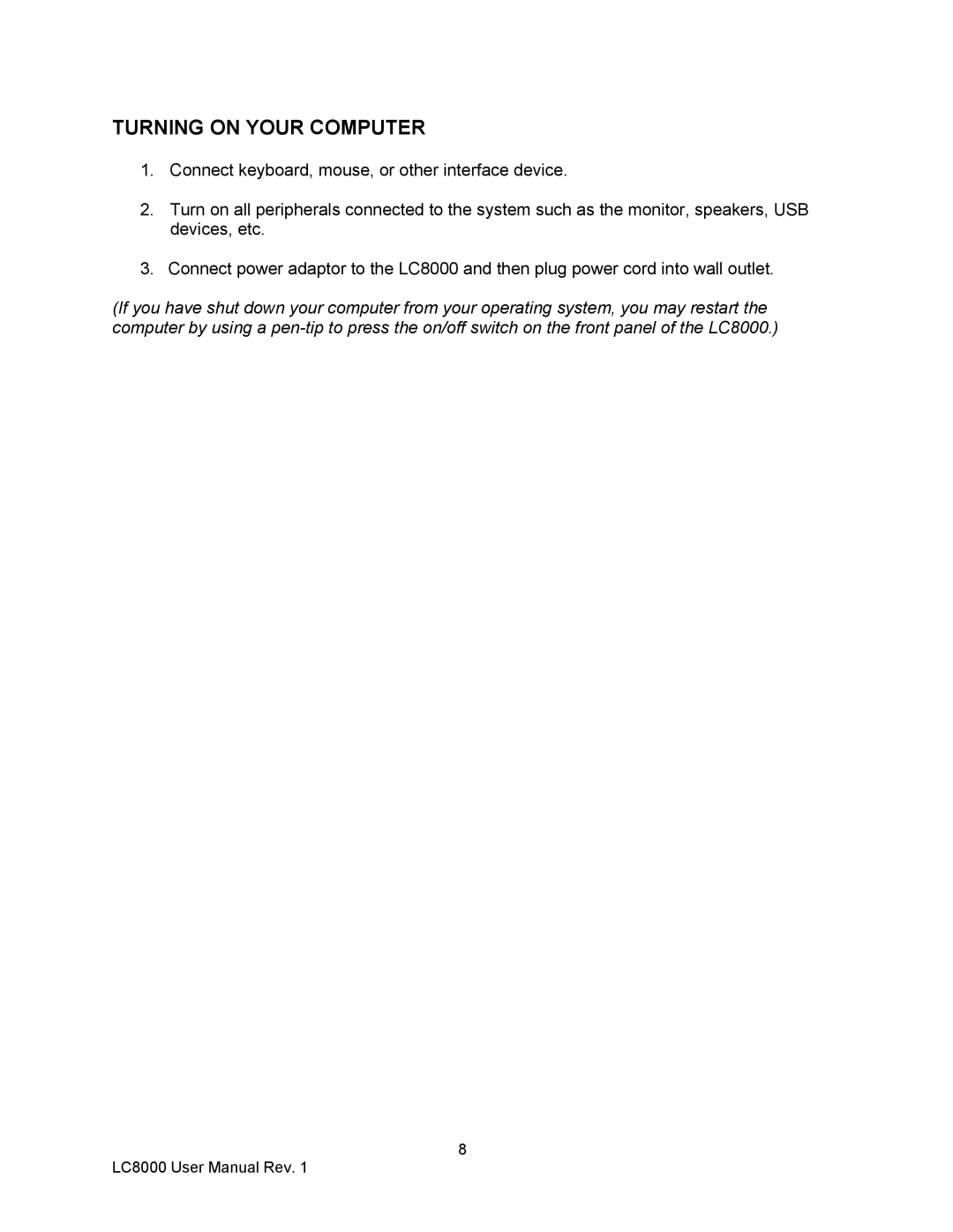 Logic Controls LC8000 user manual Turning on Your Computer 