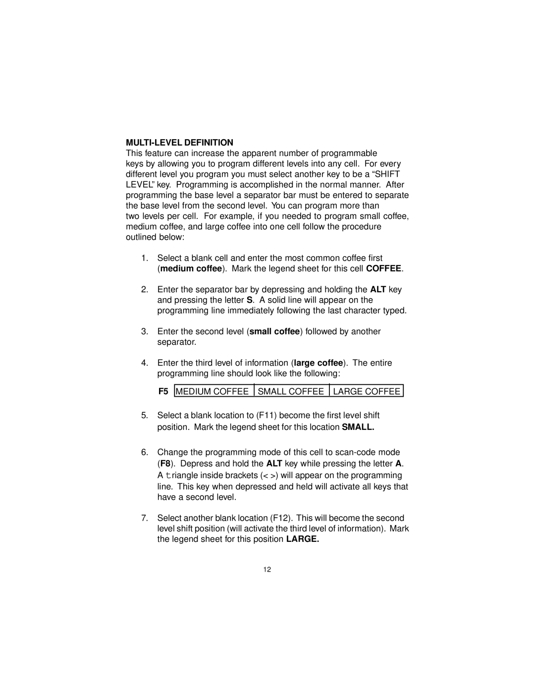 Logic Controls LK7000 user manual MULTI-LEVEL Definition, Medium Coffee Small Coffee Large Coffee 