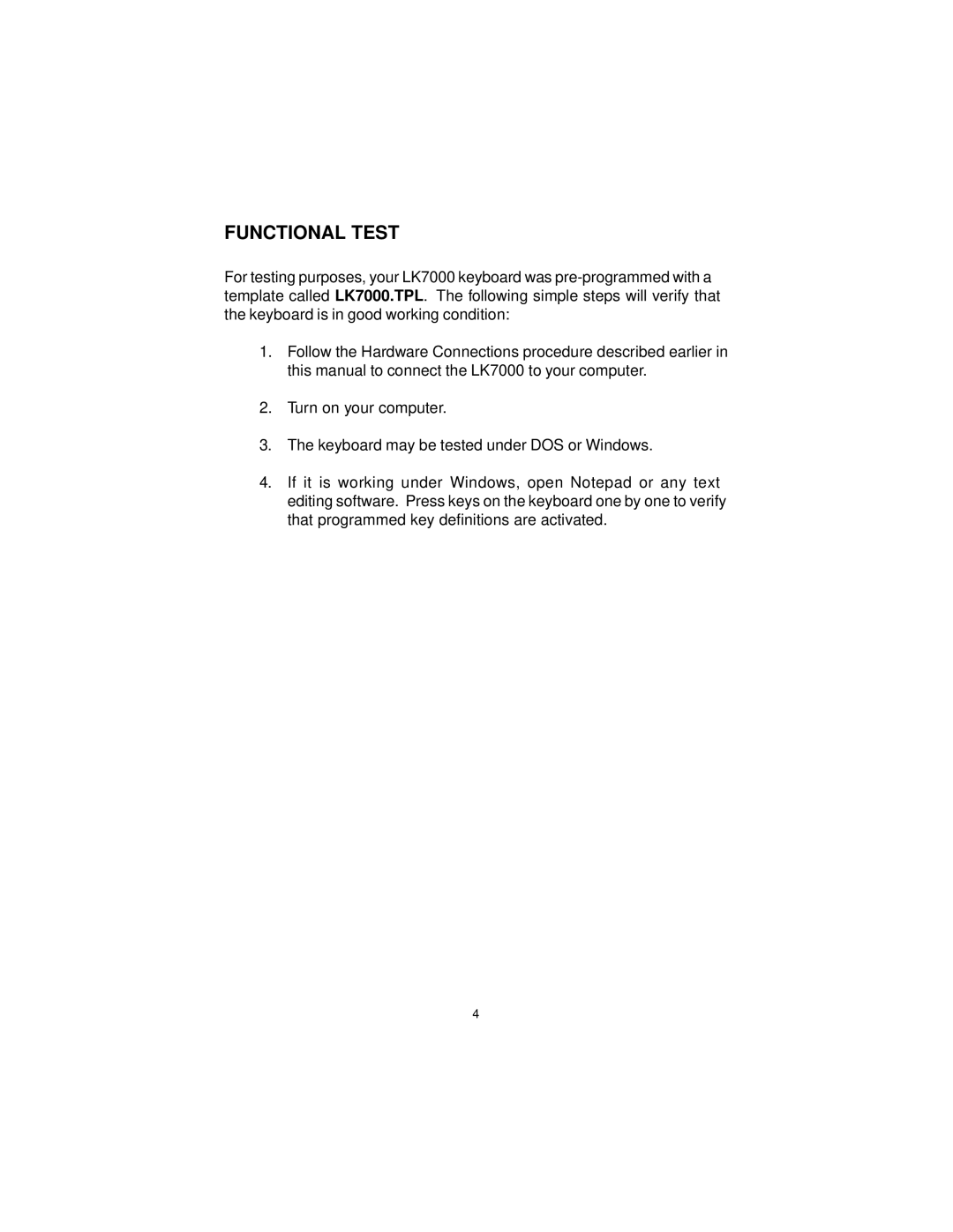 Logic Controls LK7000 user manual Functional Test 