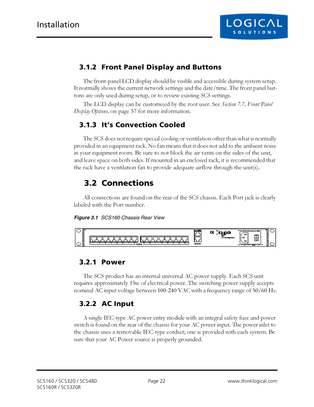 Logical Solutions SCS-R manual Connections, Front Panel Display and Buttons, 3 It’s Convection Cooled, Power, AC Input 