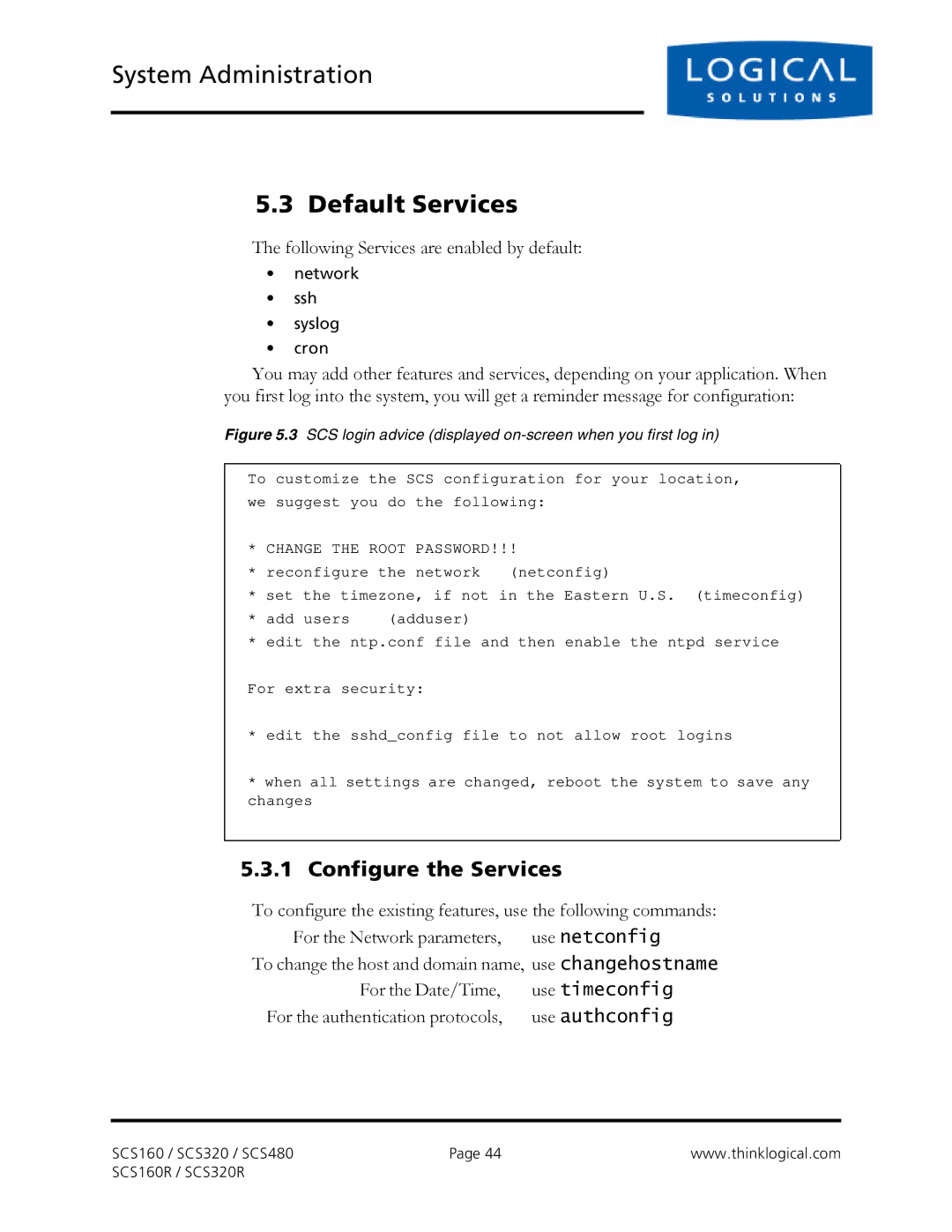 Logical Solutions SCS-R manual Default Services, Configure the Services 