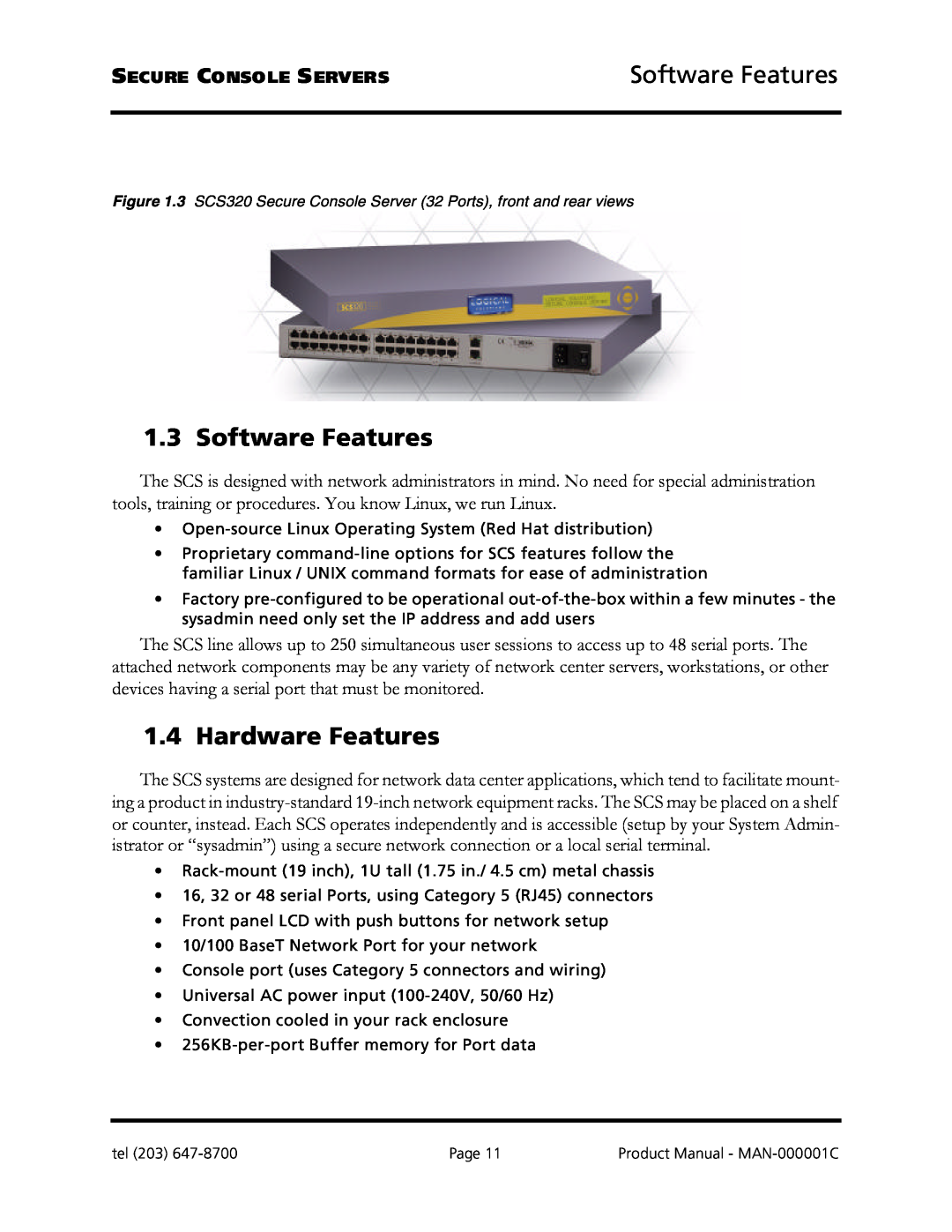 Logical Solutions SCS-R manual Software Features, Hardware Features 