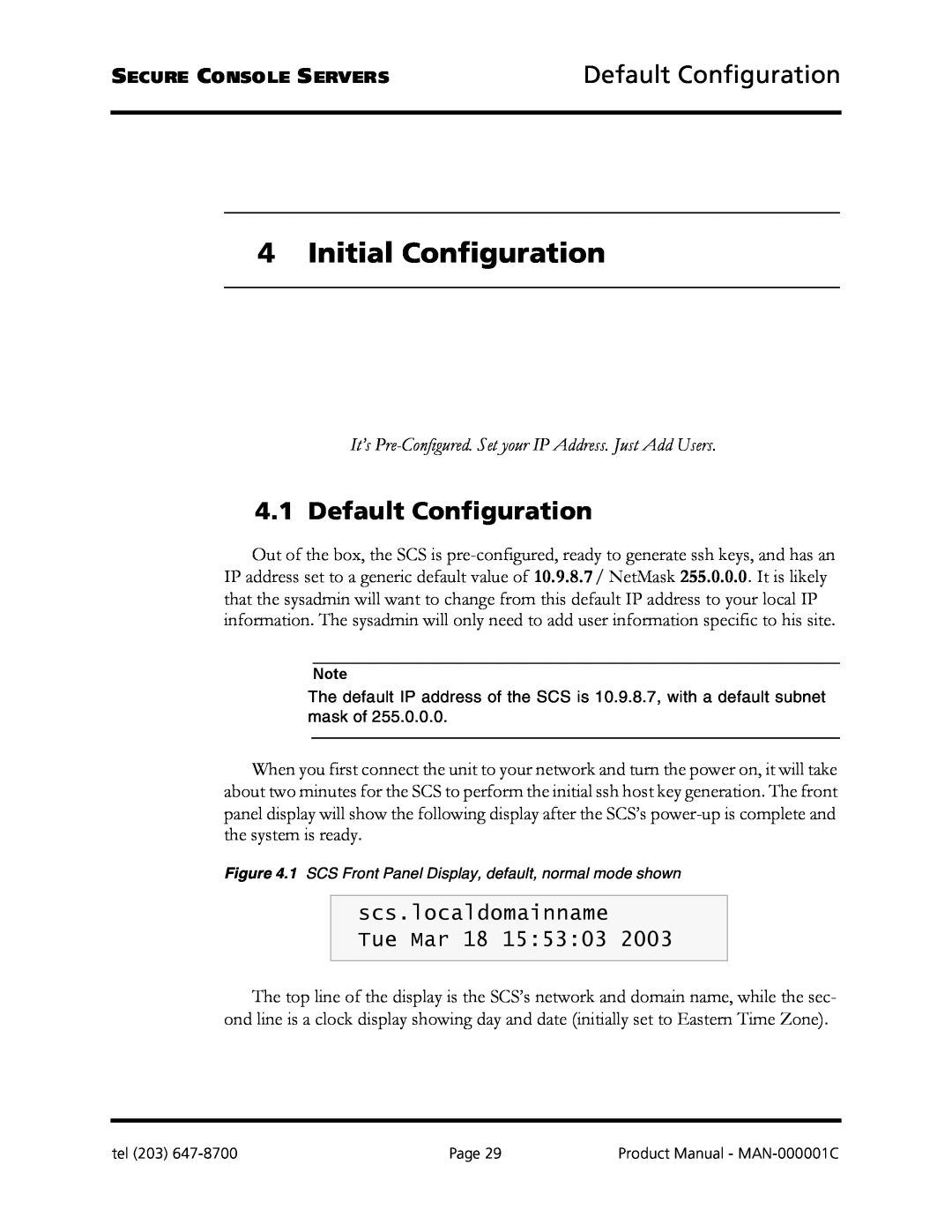 Logical Solutions SCS-R manual Initial Configuration, Default Configuration, scs.localdomainname Tue Mar 18 155303 