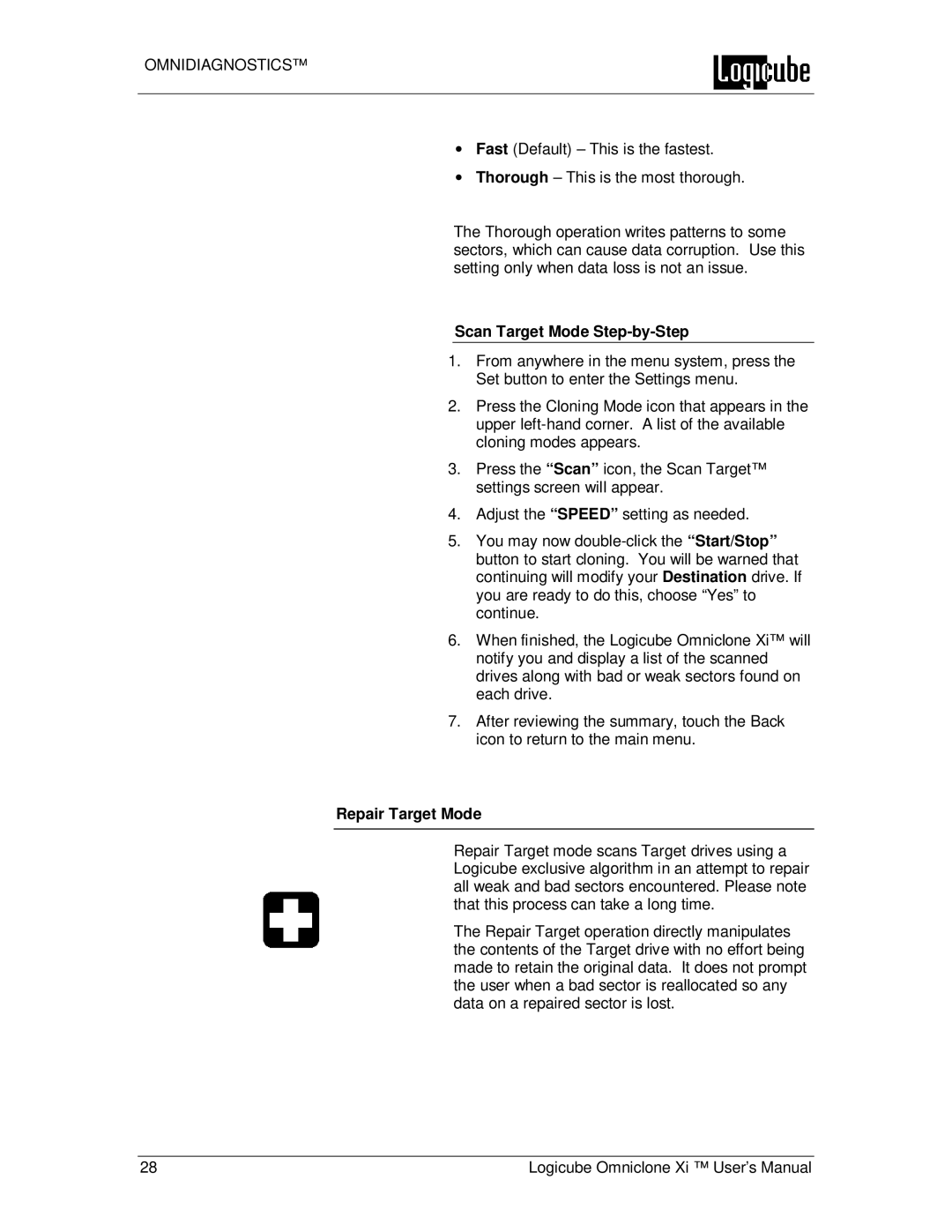 Logicube Omniclone Xi user manual Scan Target Mode Step-by-Step, Repair Target Mode 