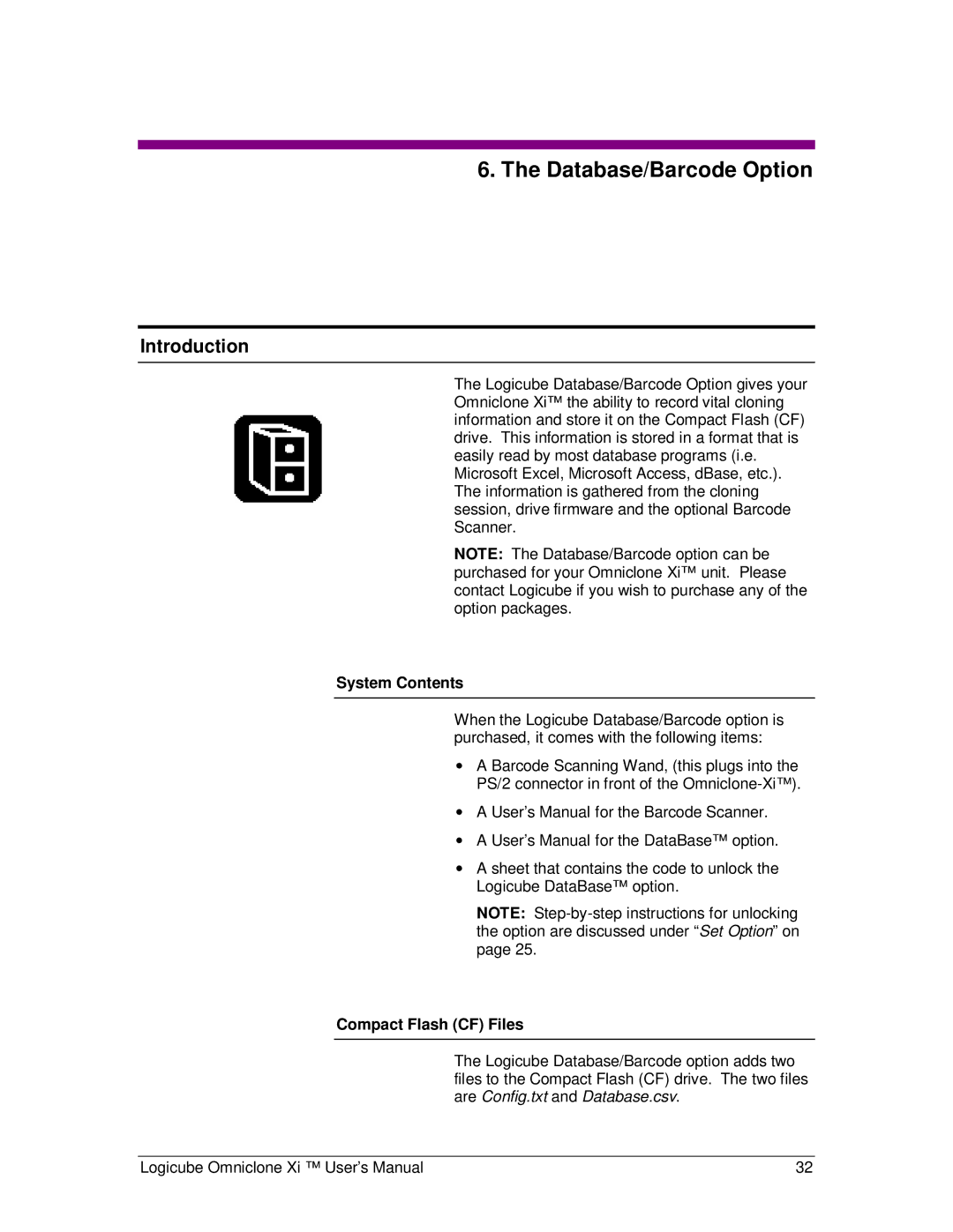 Logicube Omniclone Xi user manual Database/Barcode Option, System Contents, Compact Flash CF Files 