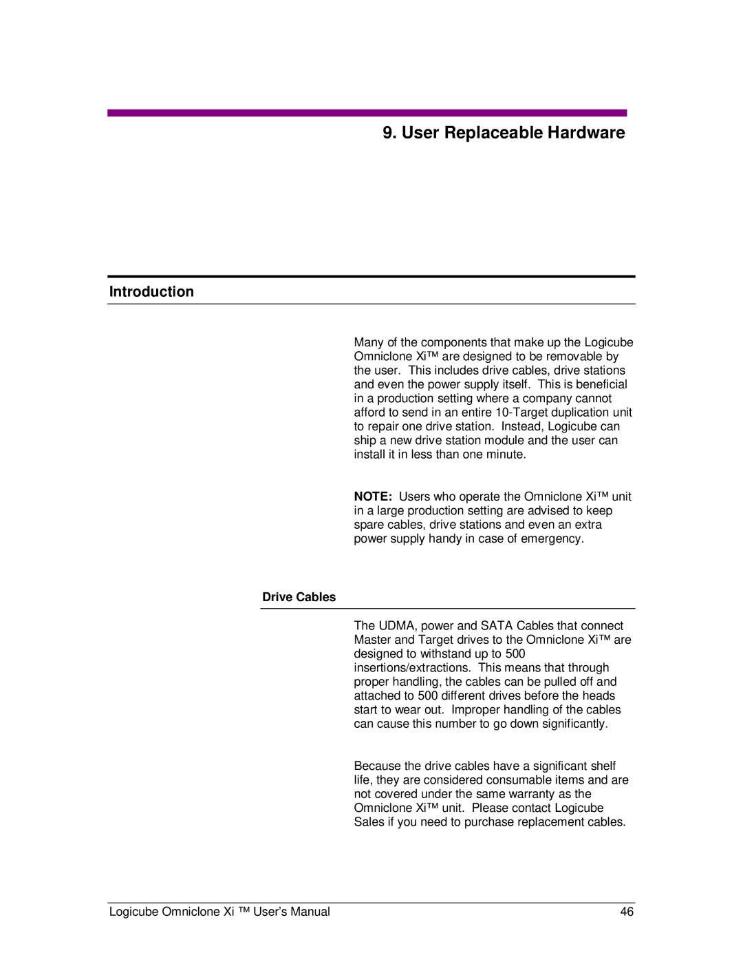 Logicube Omniclone Xi user manual User Replaceable Hardware, Drive Cables 