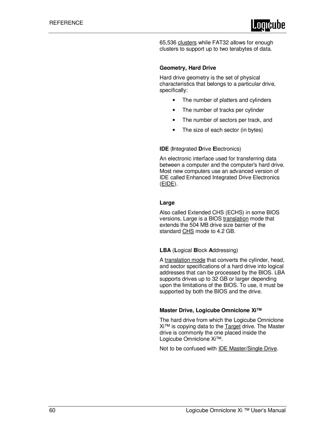 Logicube Omniclone Xi user manual Geometry, Hard Drive, Large, Master Drive, Logicube Omniclone 