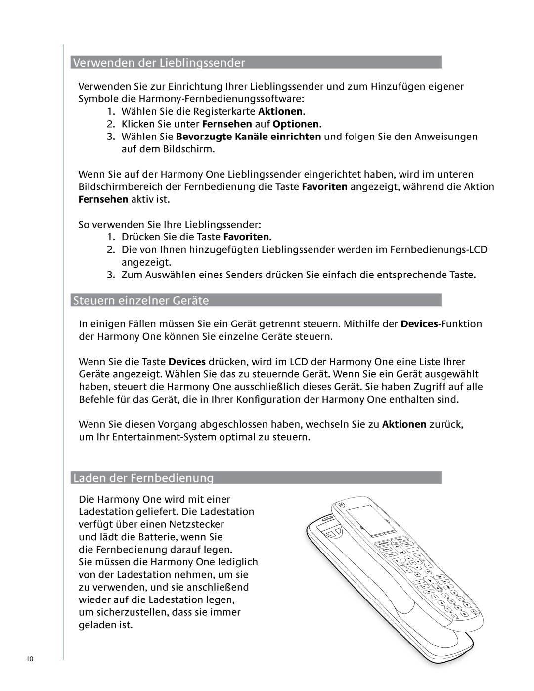 Logitech 1 user manual Verwenden der Lieblingssender, Steuern einzelner Geräte, Laden der Fernbedienung 