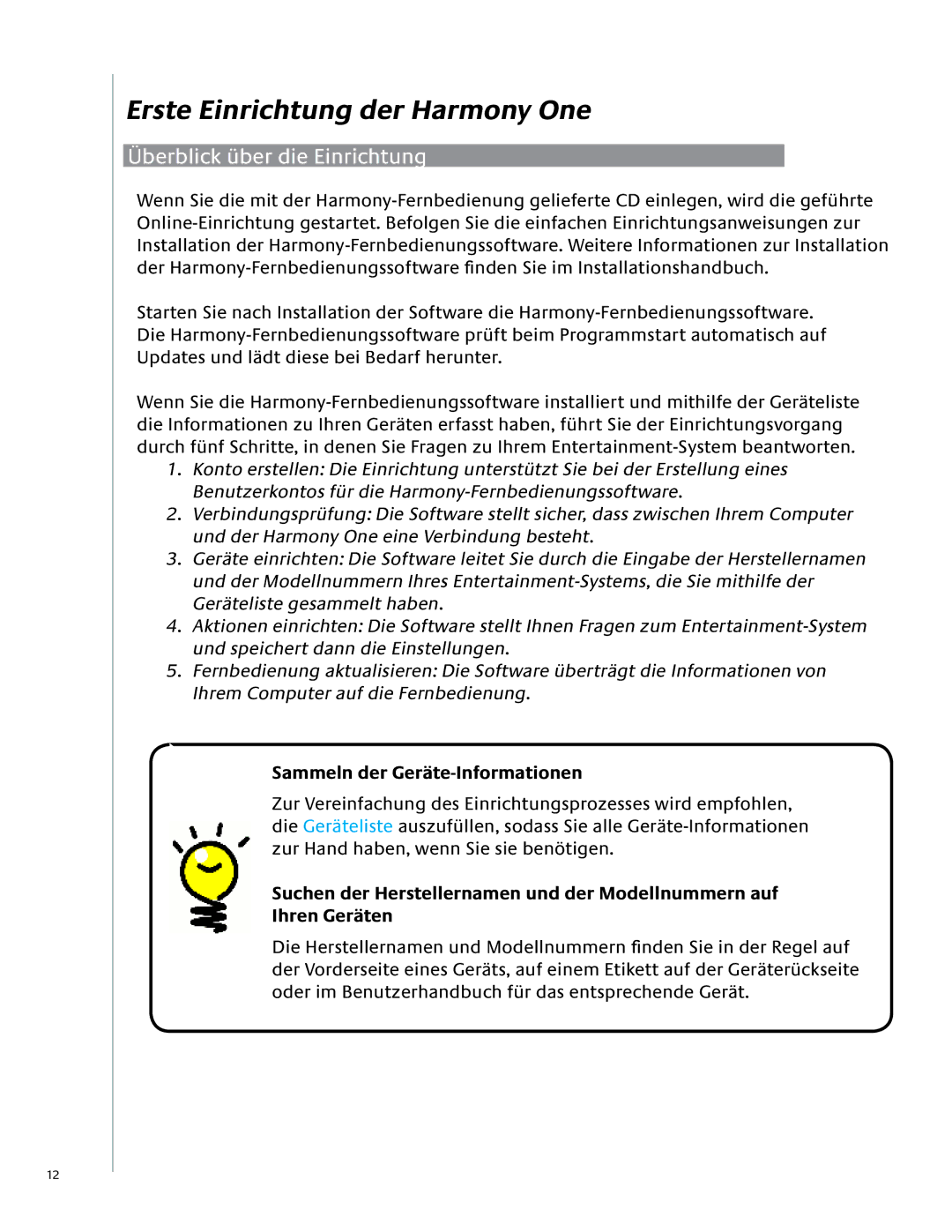 Logitech 1 user manual Erste Einrichtung der Harmony One, Überblick über die Einrichtung, Sammeln der Geräte-Informationen 