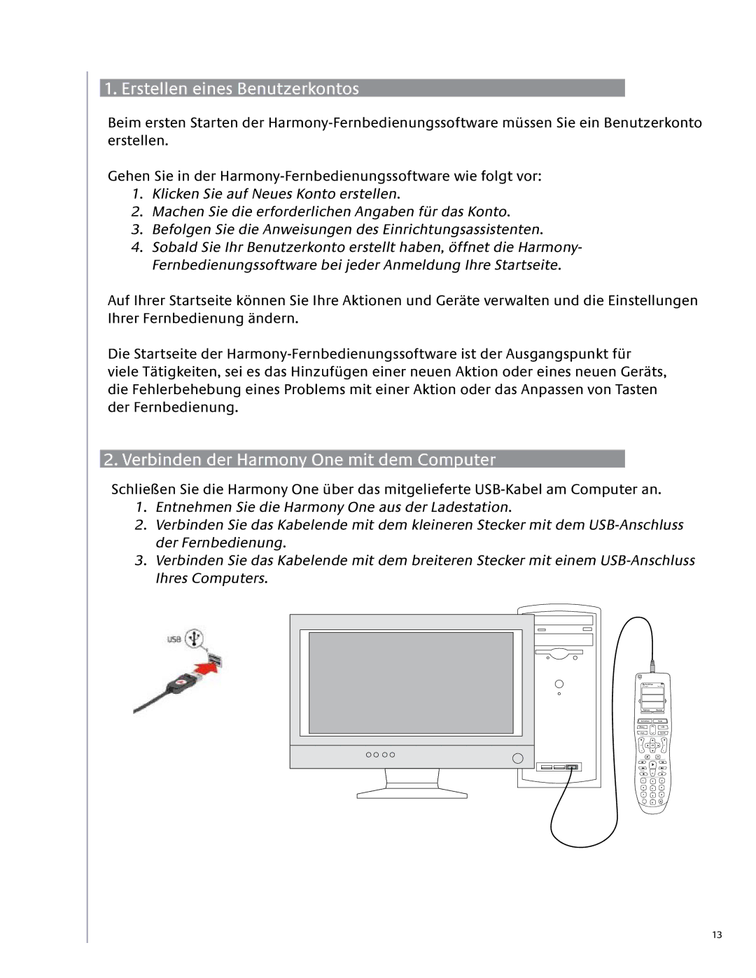 Logitech 1 user manual Erstellen eines Benutzerkontos, Verbinden der Harmony One mit dem Computer 