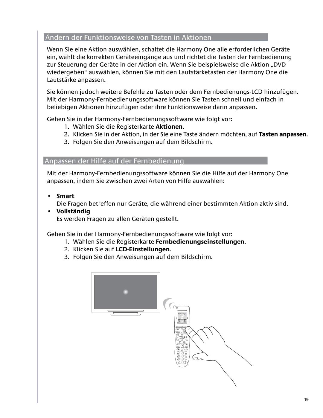 Logitech 1 Ändern der Funktionsweise von Tasten in Aktionen, Anpassen der Hilfe auf der Fernbedienung, Smart, Vollständig 