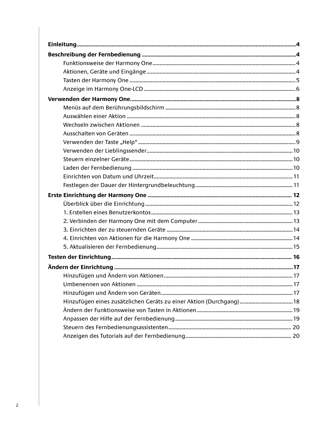 Logitech 1 user manual Verbinden der Harmony One mit dem Computer 