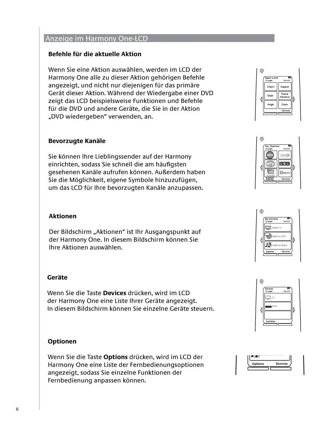 Logitech 1 user manual Anzeige im Harmony One-LCD 