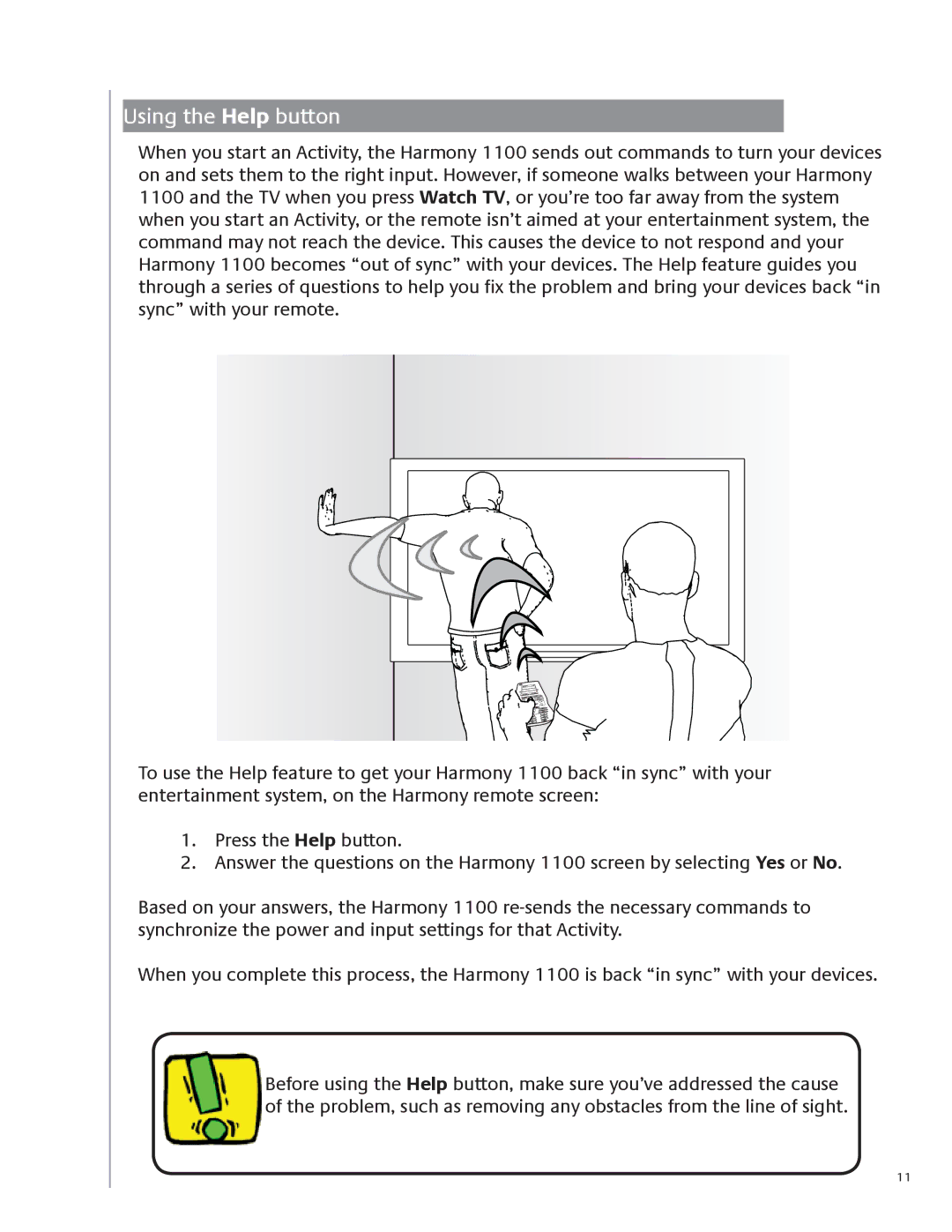 Logitech 1100 user manual Using the Help button 