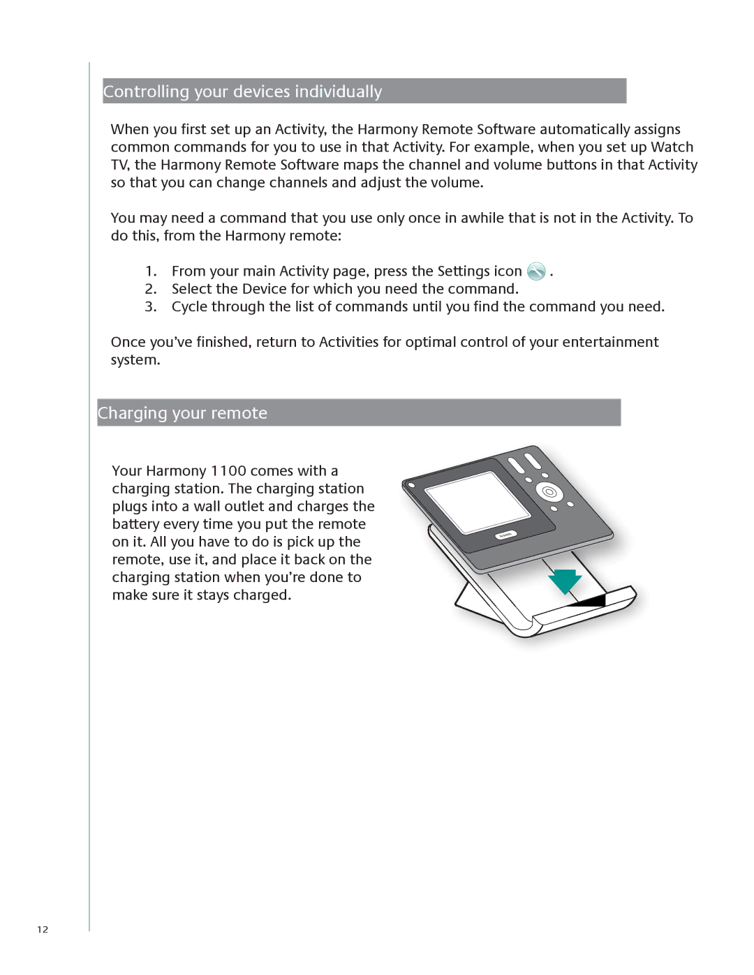 Logitech 1100 user manual Controlling your devices individually, Charging your remote 