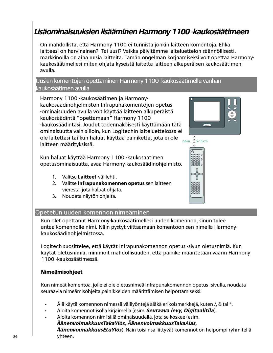 Logitech 1100 user manual Opetetun uuden komennon nimeäminen, Nimeämisohjeet 