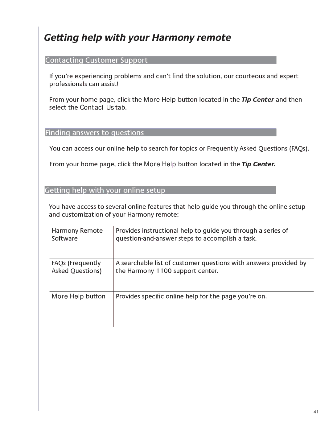 Logitech 1100 user manual Getting help with your Harmony remote, Contacting Customer Support, Finding answers to questions 