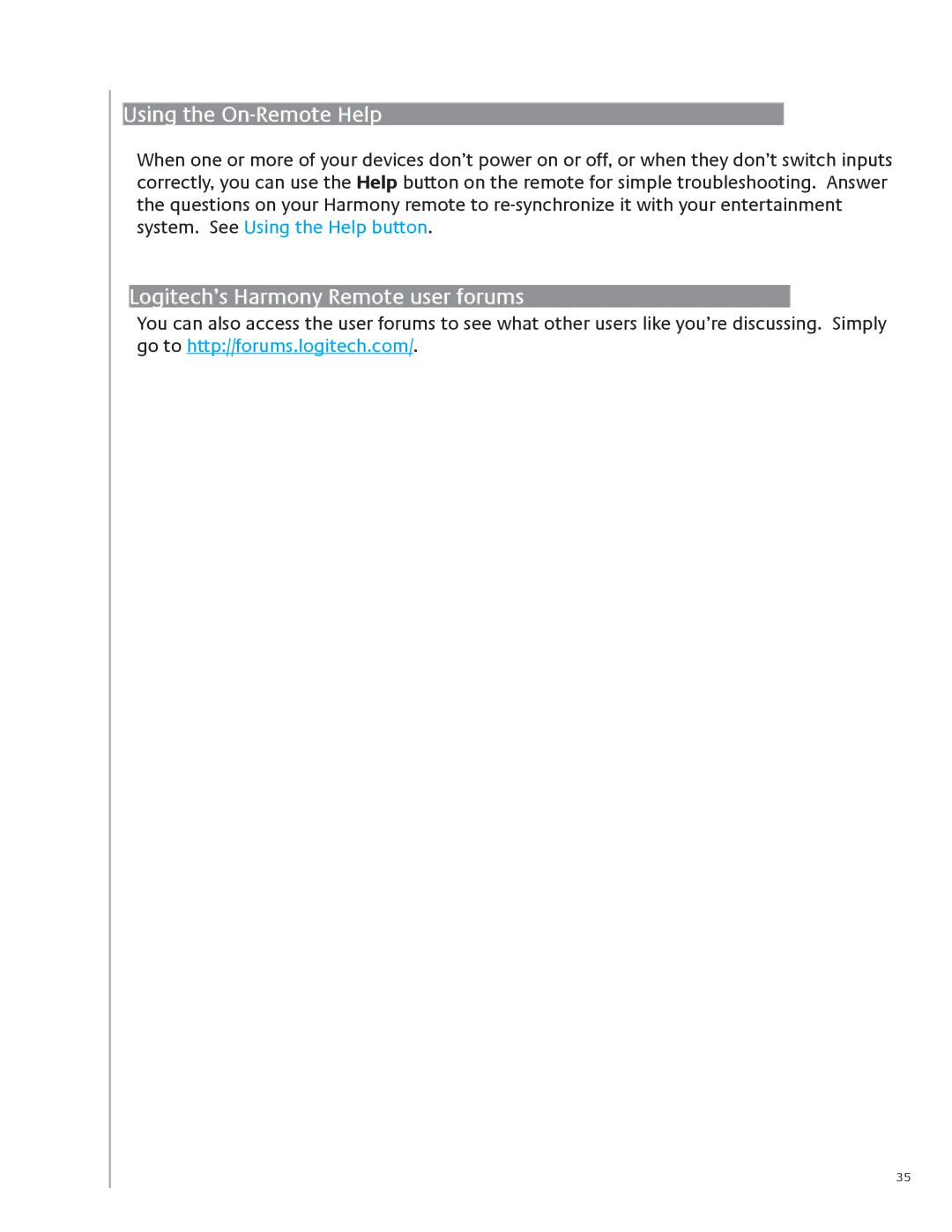 Logitech 1100i user manual Using the On-Remote Help, Logitech’s Harmony Remote user forums 
