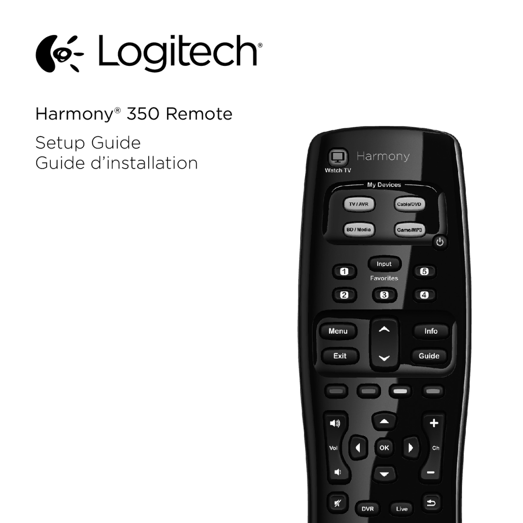 Logitech setup guide Harmony 350 Remote Setup Guide Guide d’installation 