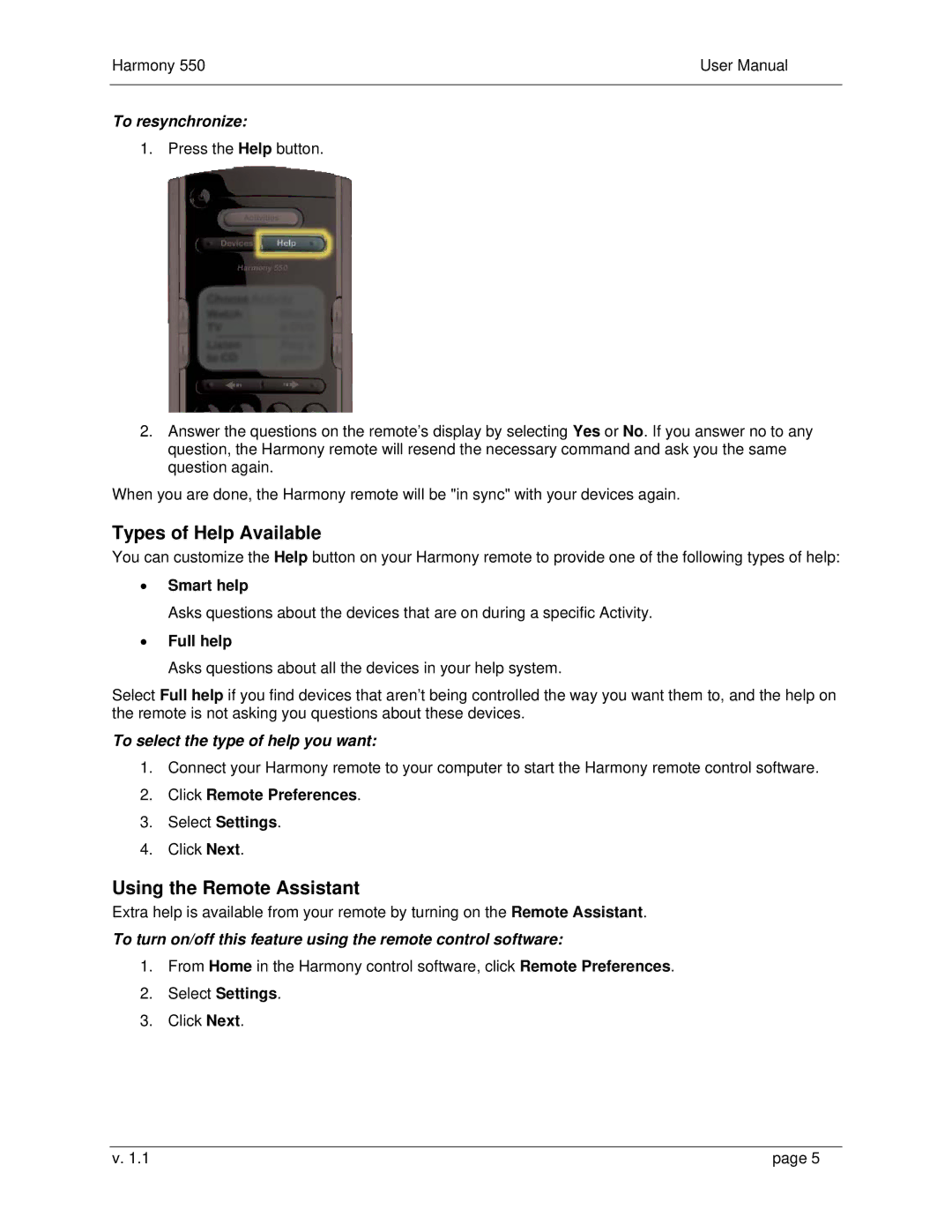 Logitech 550 Types of Help Available, Using the Remote Assistant, To resynchronize, To select the type of help you want 