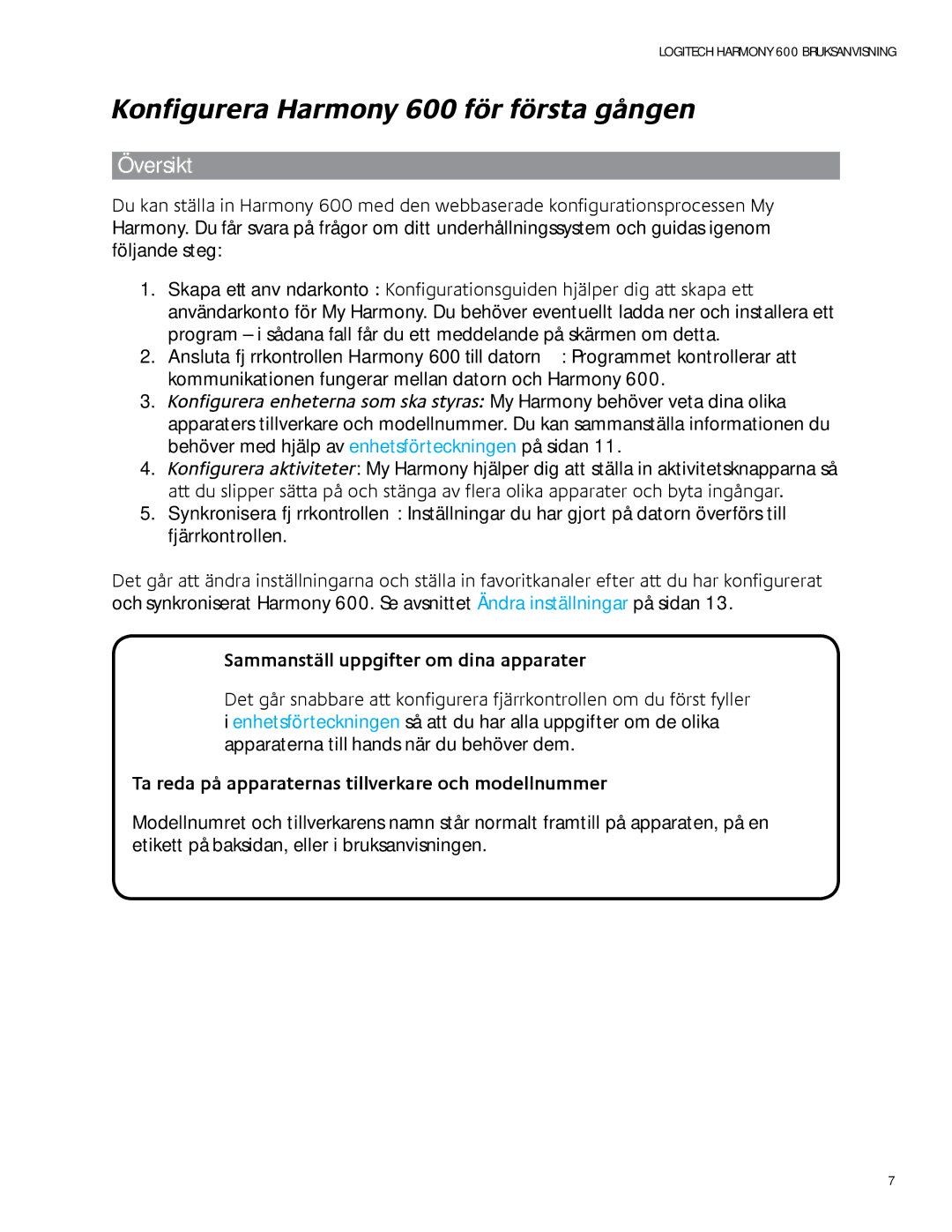 Logitech user manual Konfigurera Harmony 600 för första gången, Översikt, Sammanställ uppgifter om dina apparater 