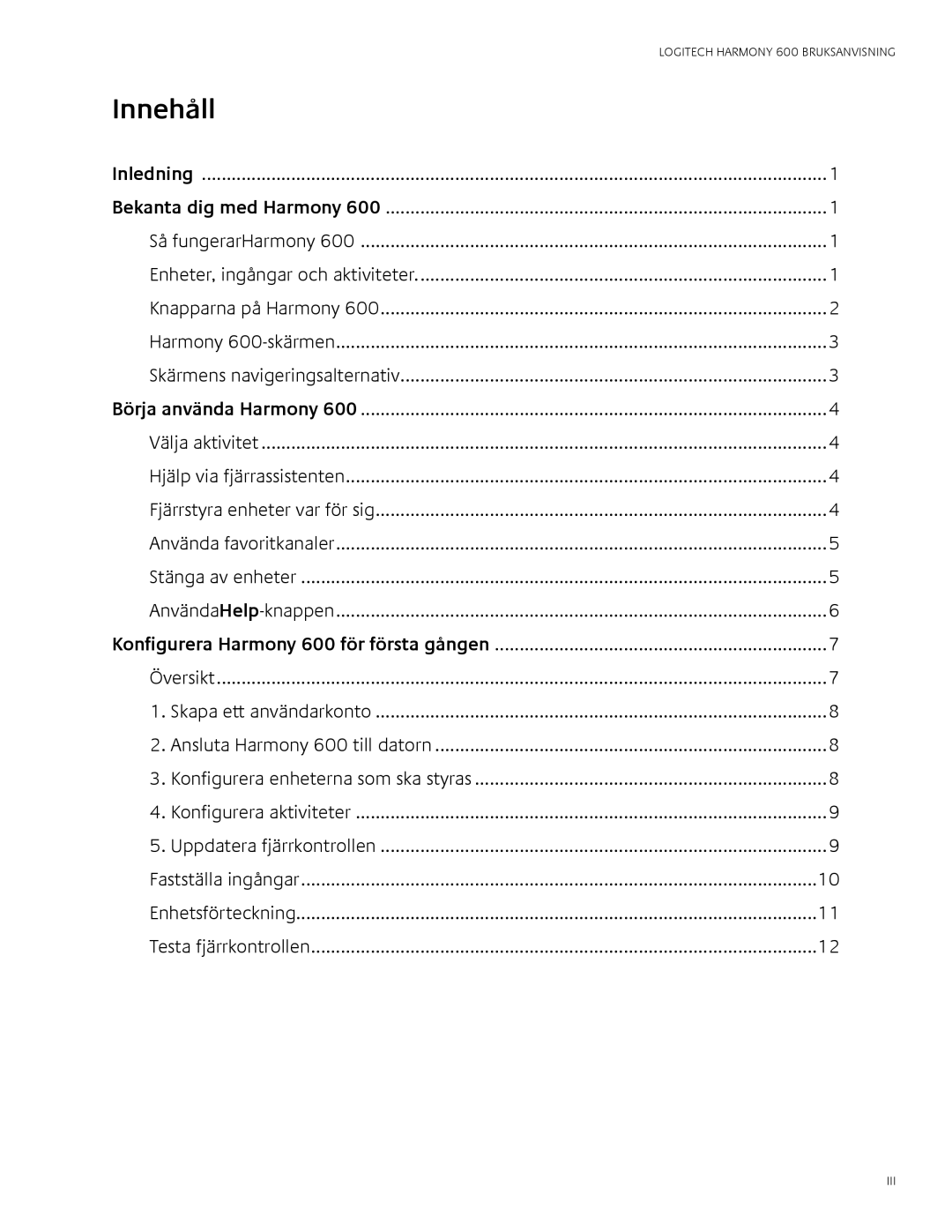 Logitech 600 user manual Innehåll 