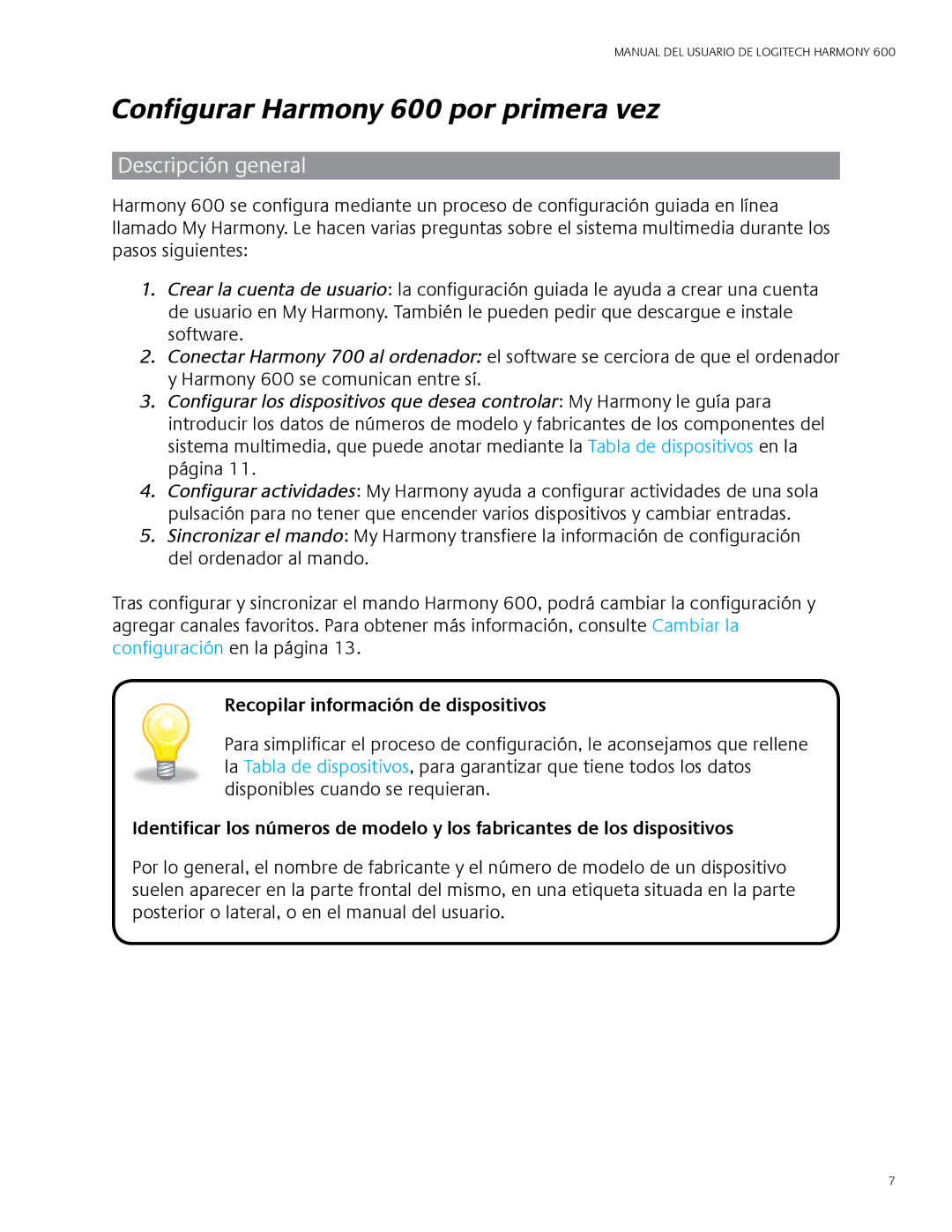 Logitech user manual Configurar Harmony 600 por primera vez, Descripción general, Recopilar información de dispositivos 