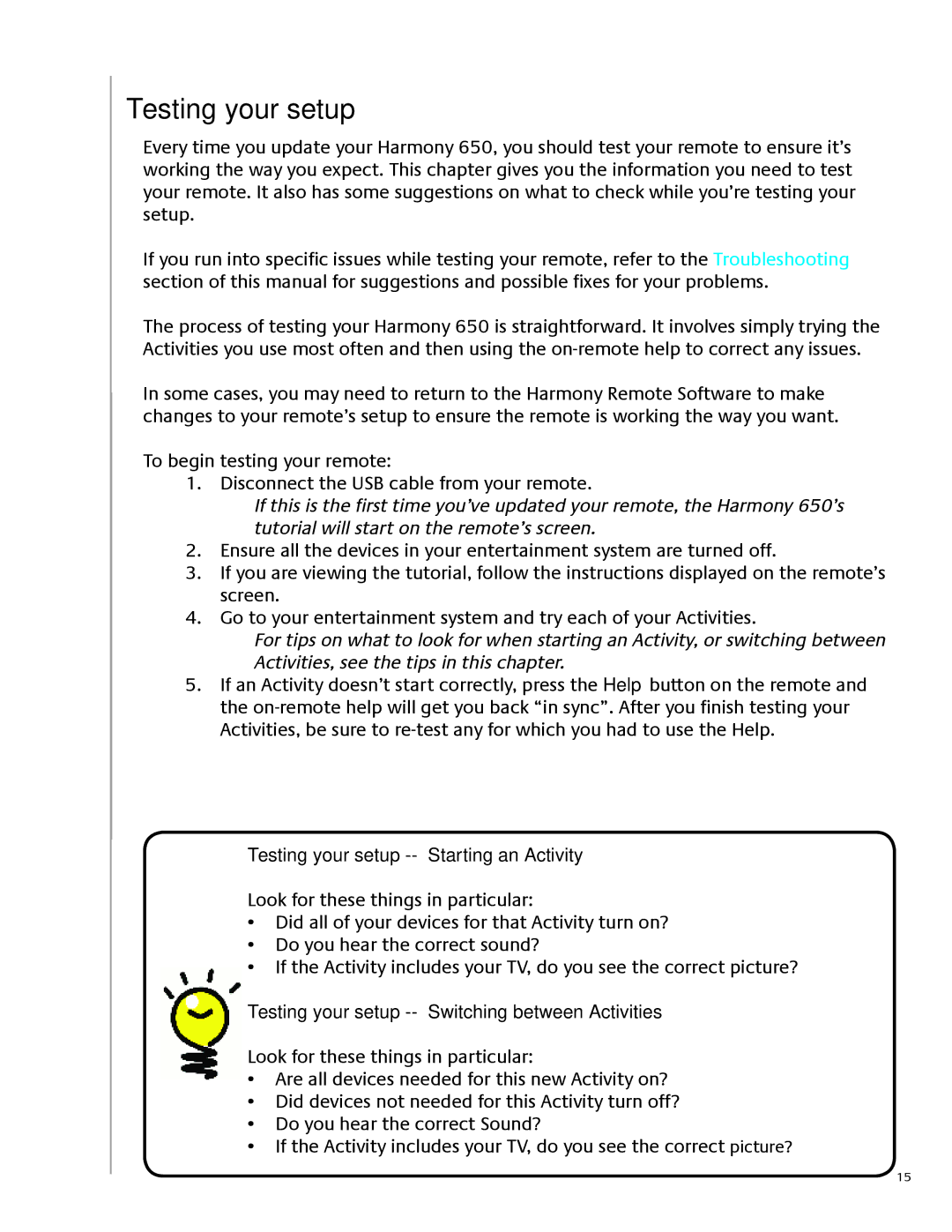 Logitech 650 user manual Testing your setup -- Starting an Activity, Testing your setup -- Switching between Activities 