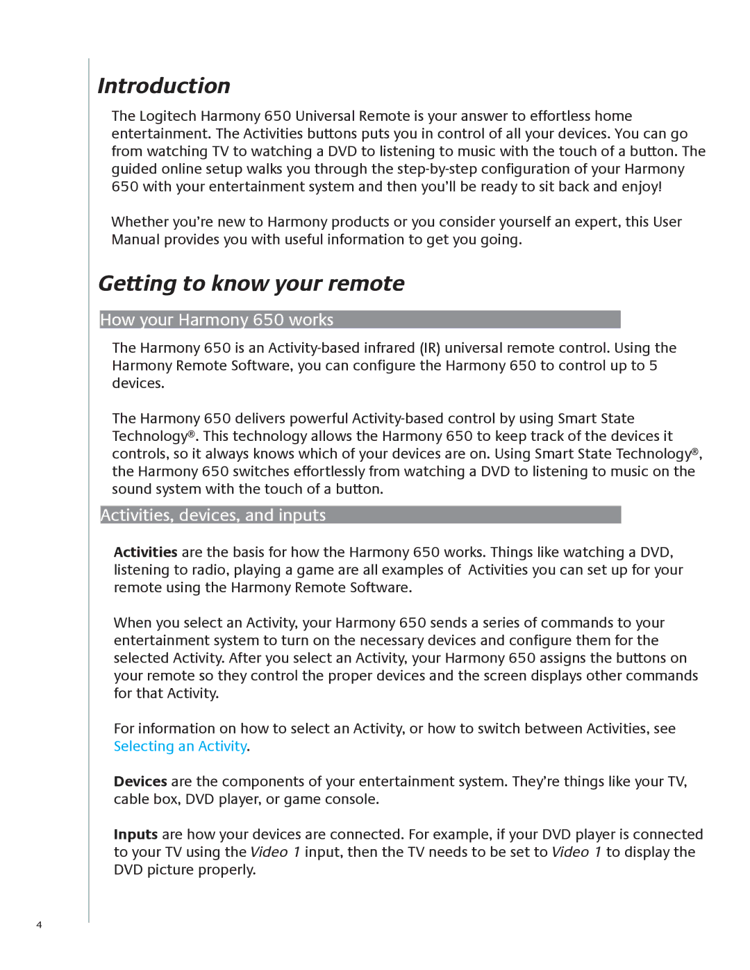 Logitech Introduction, Getting to know your remote, How your Harmony 650 works, Activities, devices, and inputs 