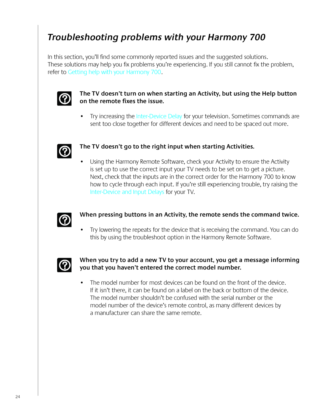 Logitech 700 Troubleshooting problems with your Harmony, TV doesn’t go to the right input when starting Activities 