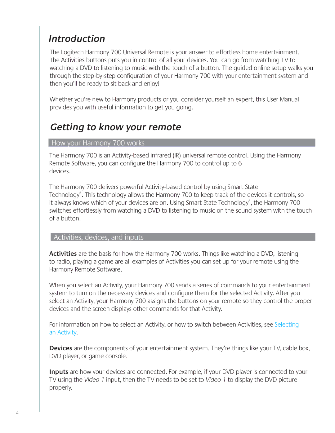 Logitech Introduction, Getting to know your remote, How your Harmony 700 works, Activities, devices, and inputs 