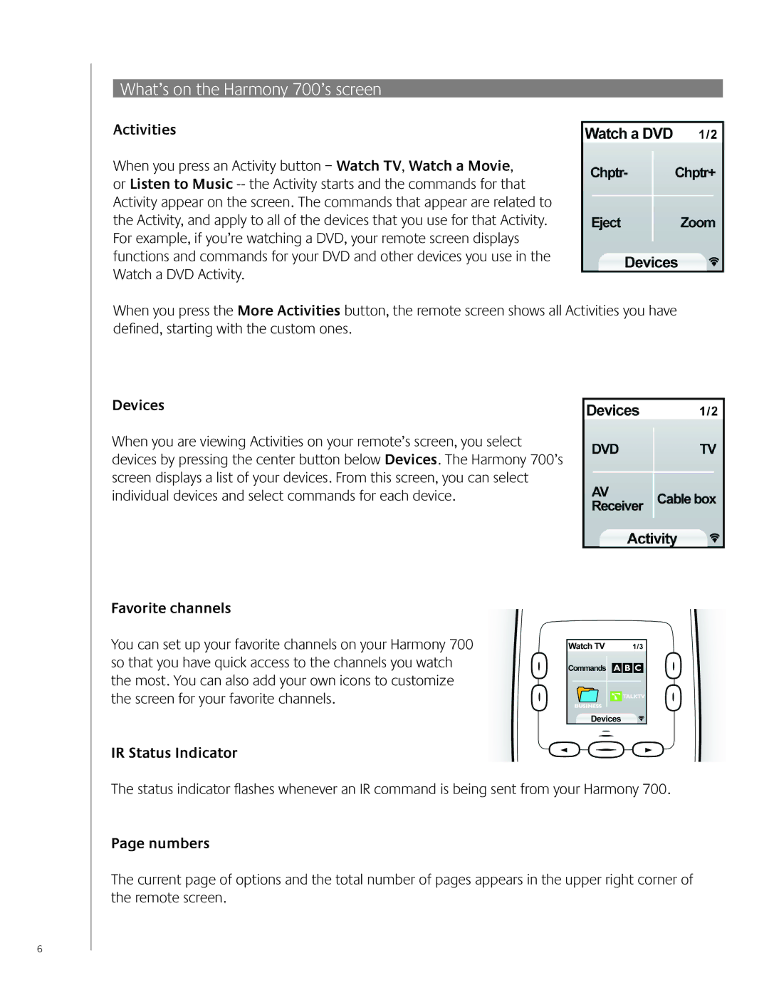 Logitech user manual What’s on the Harmony 700’s screen 