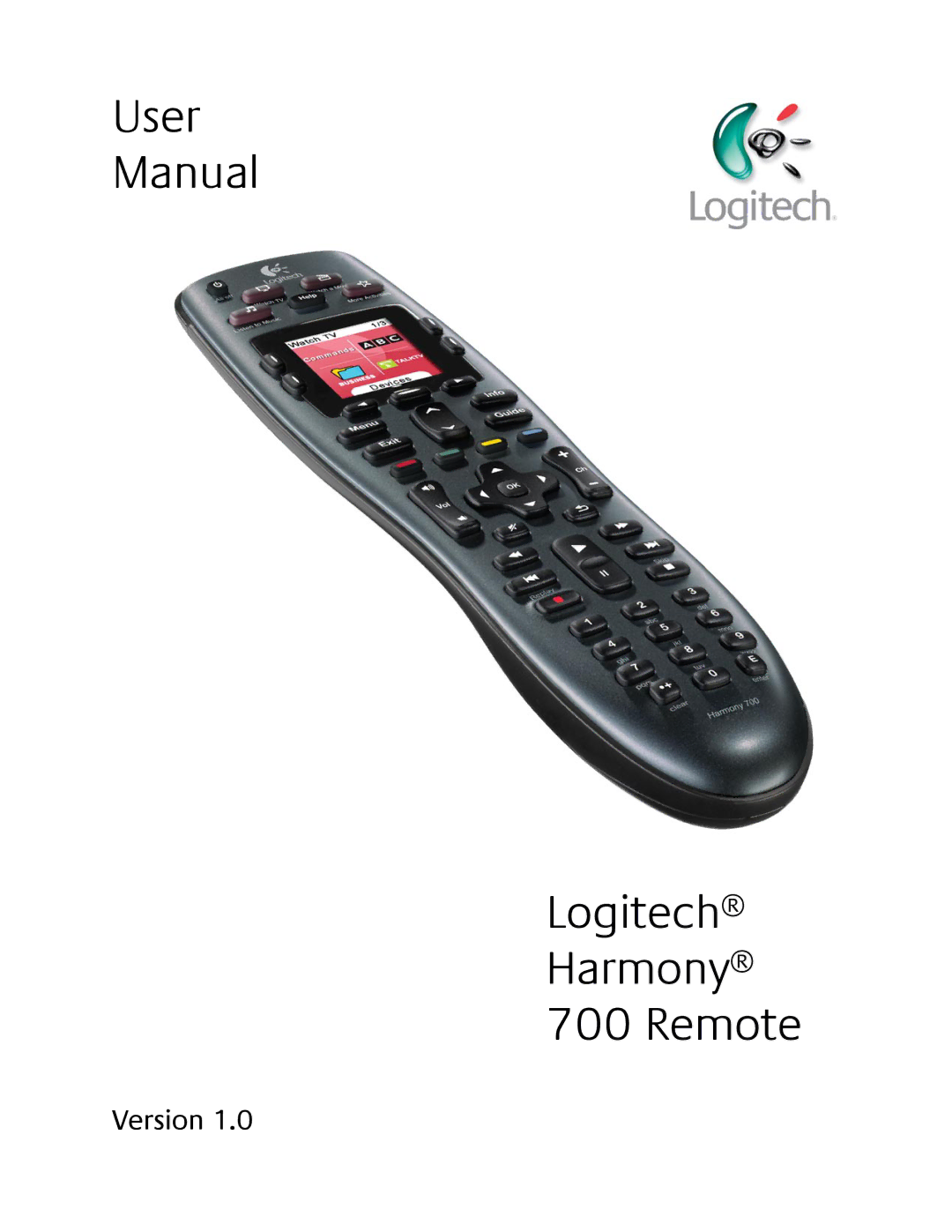 Logitech 700 user manual Logitech Harmony Remote 